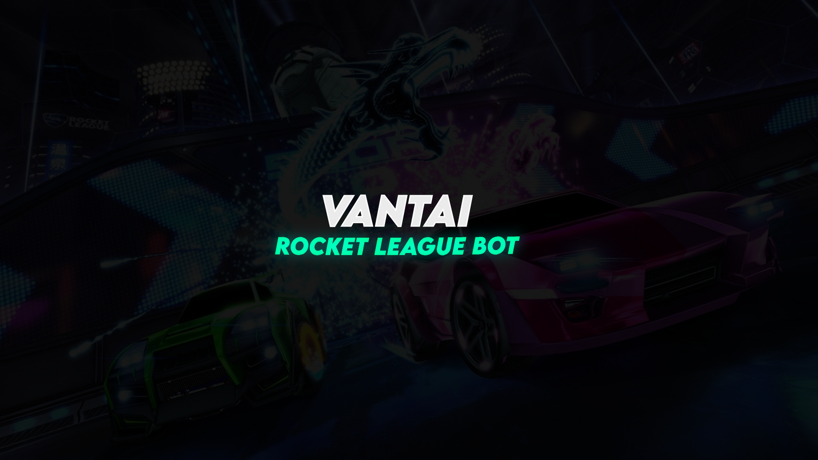 VANTAI - (Rocket League Bot)