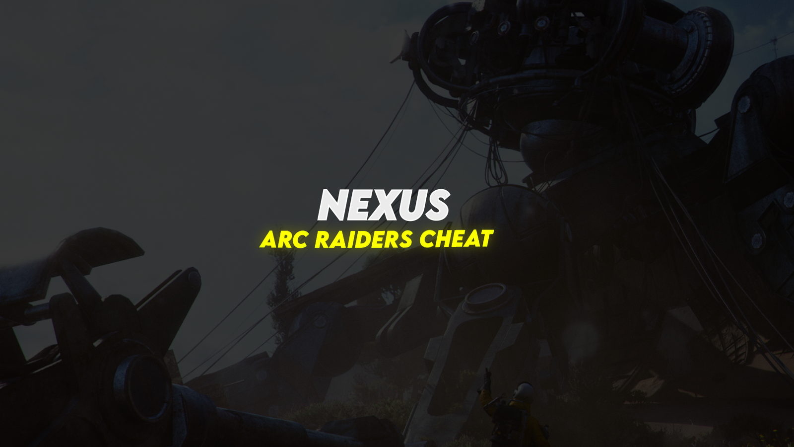 Arc Raiders Cheat