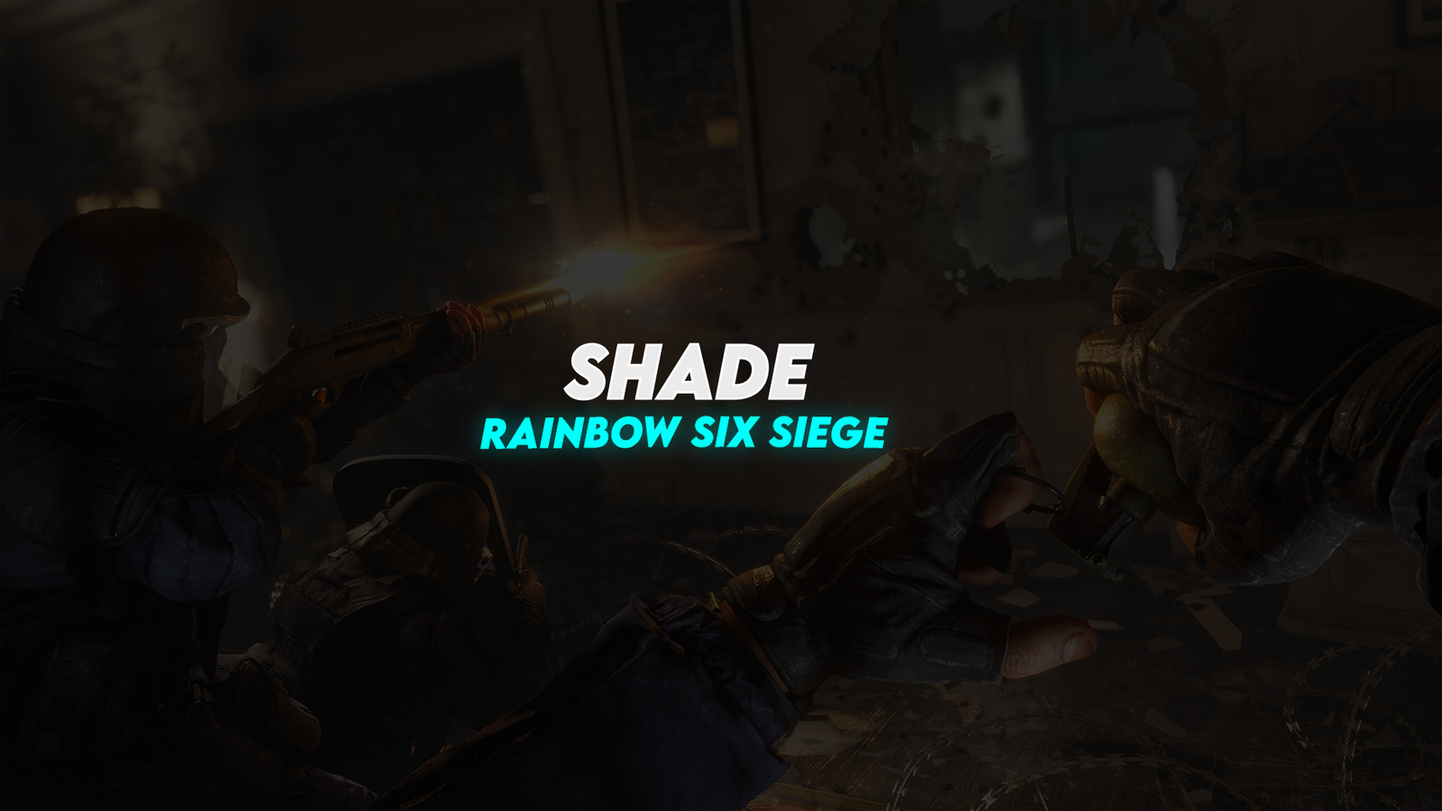 Shade (R6)